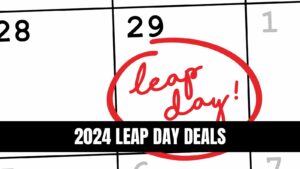 2024 Leap Day Deals